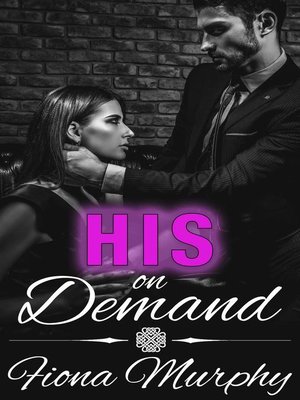 cover image of His on Demand